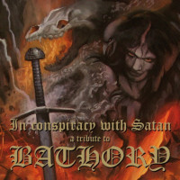 BATHORY - In conspiracy with Satan - Tribute to Bathory
