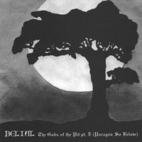 BELIAL - Gods Of The Pit II (White LP)