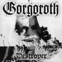GORGOROTH - Destroyer (white/black marbled)