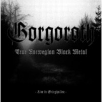 GORGOROTH - True norwegian Black Metal - Live in Grieghallen