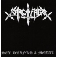 SARCOFAGO - Sex, drinks & metal