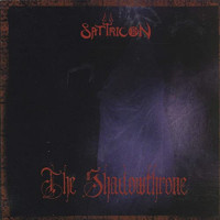SATYRICON - The Shadowthrone