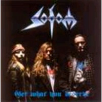 SODOM - Get what you deserve