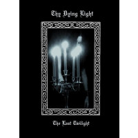 Thy Dying Light - The Last Twilight - A5 99 ex