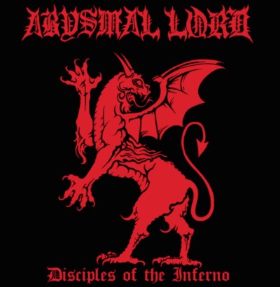 ABYSMAL LORD Disciples of the Inferno
