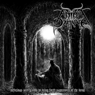 ANIMA DAMNATA Nefarious Seed Grows to Bring Forth Supremacy of the Beast
