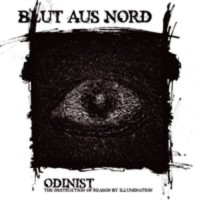 BLUT AUS NORD Odinist - The Destruction of Reason by Illumination