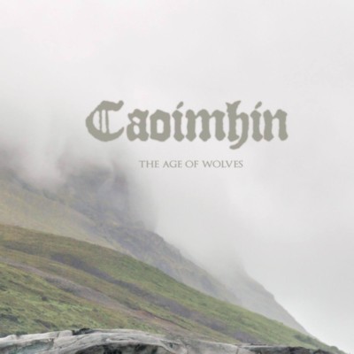 CAOIMHIN The Age of Wolves