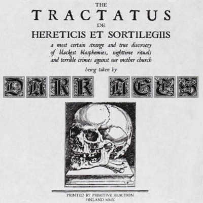 DARK AGES The Tractatus De Hereticis Et Sortilegiis