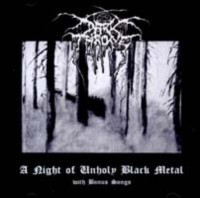 DARKTHRONE A night of unholy black metal