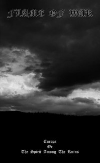 FLAME OF WAR Europa or the spirit among the ruins