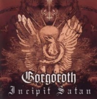 GORGOROTH Incipit satan - LP