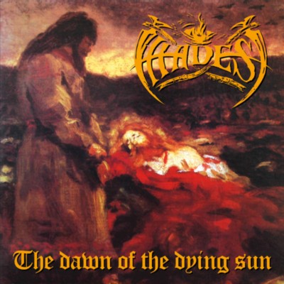 HADES The Dawn of Dying Sun