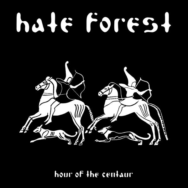 HATE FOREST Hour Of The Centaur (Donation Edition Vinyl)