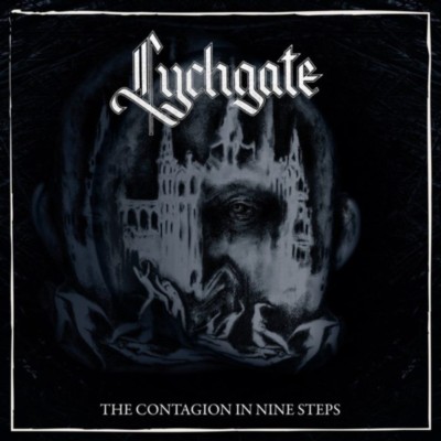 LYCHGATE The Contagion in Nine Steps