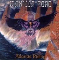 MANILLA ROAD Atlantis rising