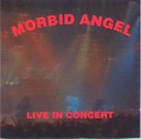 MORBID ANGEL Live In Concert