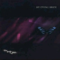 MY DYING BRIDE Like gods of the sun