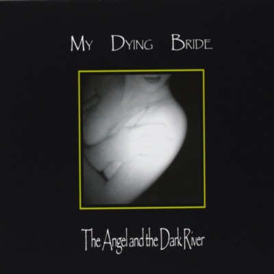 MY DYING BRIDE The Angel & the Dark River
