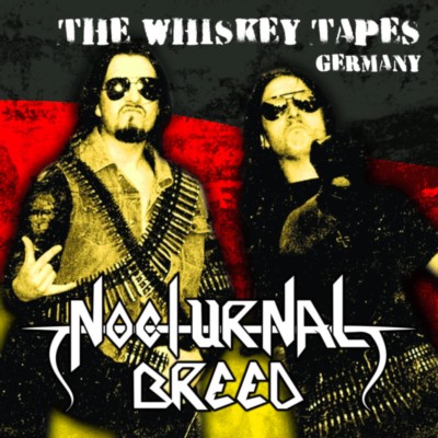 NOCTURNAL BREED The Whiskey Tapes Germany