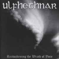 ULFHETHNAR Reawakening the Wrath of Yore