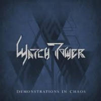 WATCHTOWER Demonstrations in Chaos