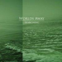 WORLDS AWAY Searching