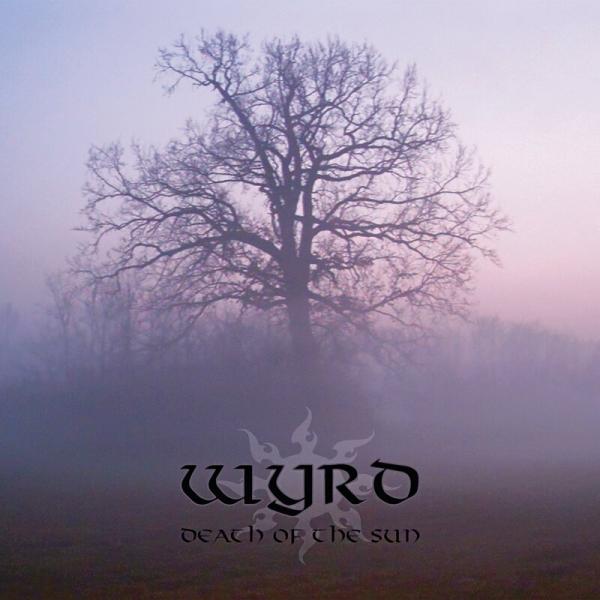 WYRD Death of the Sun (Silver Vinyl)