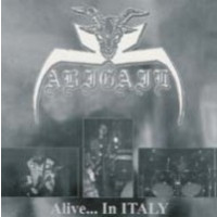 ABIGAIL - Alive... in Italy