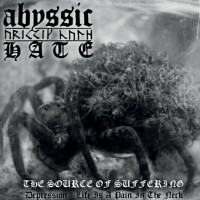 ABYSSIC HATE - The Source of Suffering