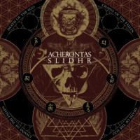 ACHERONTAS - SLIDHR - Death of god / Chains of the Fallen