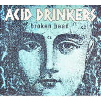 ACID DRINKERS - Broken Head