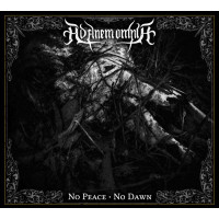 AD FINEM OMNIA - No Peace, No Dawn