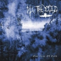ALL THE COLD - One Year of Cold