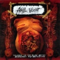 ANAL VOMIT - Welcome To The Slow Rotten Pregnancy Putrefaction