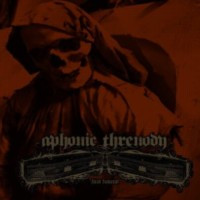 APHONIC THRENODY - First funeral