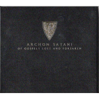 ARCHON SATANI - Of Gospels Lost And Forsaken