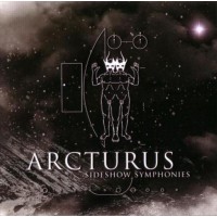 ARCTURUS - Sideshow Symphonies - CD+DVD