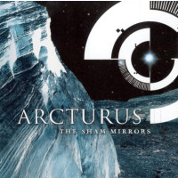 ARCTURUS - The sham mirrors