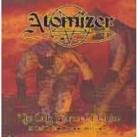 ATOMIZER - The Only Weapon Of Choice - 13 Odes To Power, Decimation And Conquest