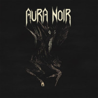 AURA NOIR - Aura Noir - Ltd