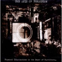 AXIS OF PERDITION - Phisical Illucinations