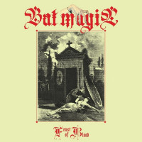 BAT MAGIC - Feast Of Blood (red vinyl)