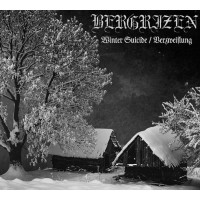 BERGRIZEN - Winter Suicide / Verzweiflung