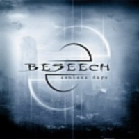 BESEECH - Sunless days