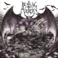 BESTIAL MOCKERY - Slaying the life