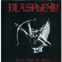 BLASPHEMY - Fallen Angel of Doom....
