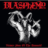 BLASPHEMY - Victory (Son of the Damned)