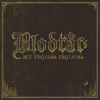 BLODTAR - Det förtegna förflutna