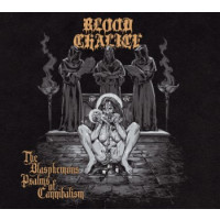 BLOOD CHALICE - The Blasphemous Psalms Of Cannibalism